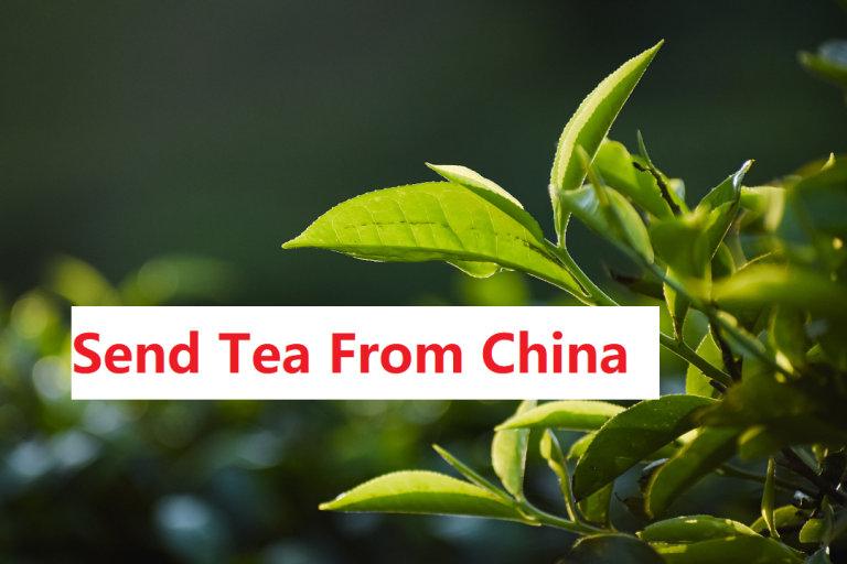 Send tea from China