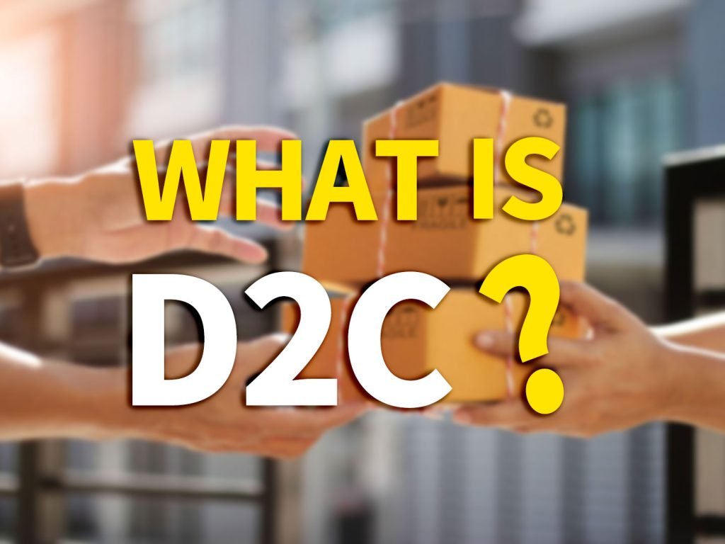 What does D2C brand marketing mean