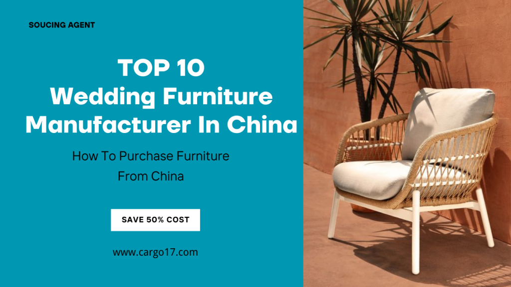Top 10 Wedding Furniture Manufacturers in China 2024